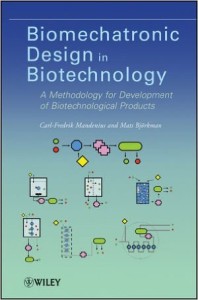 Biomechatronic Design in Biotechnology, Carl-Fredrik Mandenius , Mats Björkman, 2012, Amazon.com