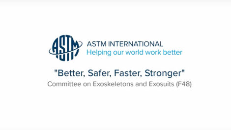 Formation of ASTM Committee F48 on Exoskeletons and Exosuits