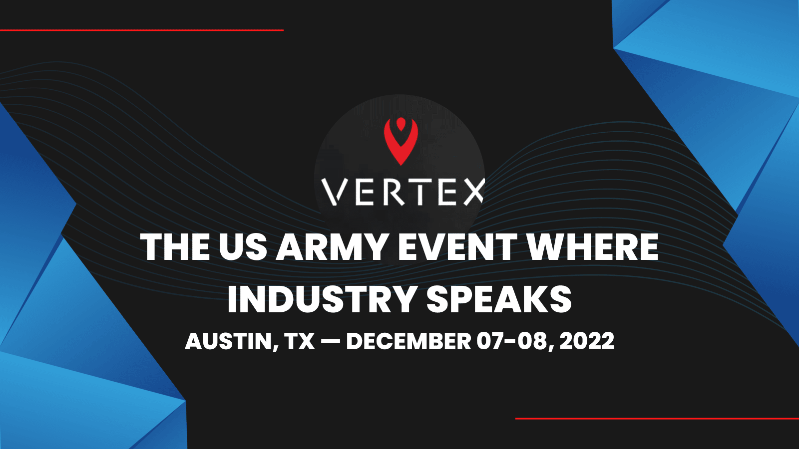 VERTEX Army Futures Command Industry Workshop