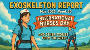 chatgpt exoskeleton news 2025 week 20