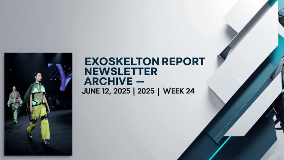 Exoskeleton Report Newsletter Archive Exoskeletons HIt the Runway and more