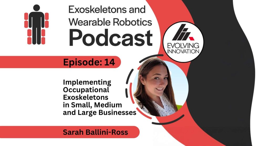 Sarah Ballini-Ross Evolving Innovation Exoskeleton Podcast Ep 14