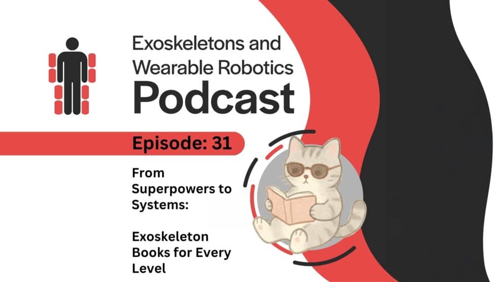 Episode 31 – From Superpowers to Systems Exoskeleton Books for Every Level