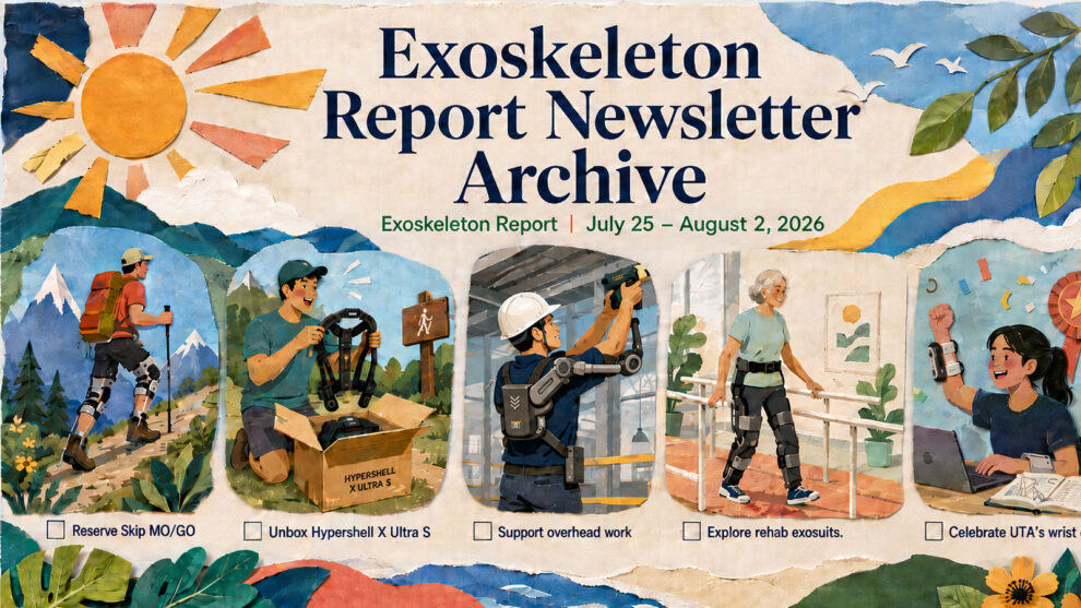 Exoskeleton Report Newsletter Archicve 2026 Week 31