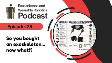 Featured Image Podcast 35 You bought an exoskeleton what is next